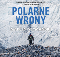 Polarne wrony - Marcin Szymański - ebook + audiobook + książka