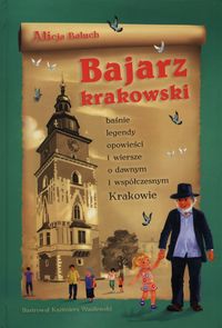 Bajarz krakowski - Baluch Alicja - książka