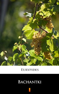 Bachantki - Eurypides - ebook