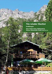 Nie wieder Martini - Petra Dobrovolny-Mühlenbach - ebook