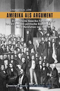 Amerika als Argument - Charlotte A. Lerg - ebook