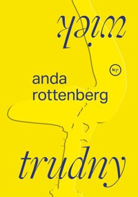 Trudny wiek - Anda Rottenberg - ebook + książka