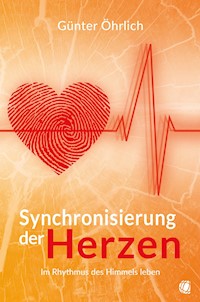 Synchronisierung der Herzen - Günter Öhrlich - ebook