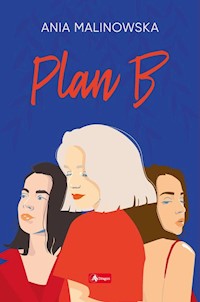 Plan B - Malinowska Ania - ebook + książka