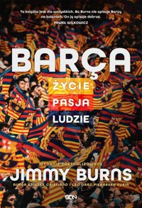Barca. Życie, pasja, ludzie - Jimmy Burns - książka