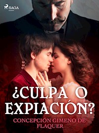 ¿Culpa o expiación? - Concepción Gimeno de Flaquer - ebook