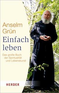 Einfach Leben - Grun Anselm - ebook