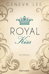 Royal Kiss - Geneva Lee - ebook
