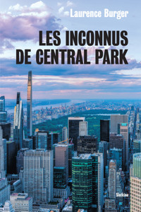 Les Inconnus de Central Park - Laurence Burger - ebook