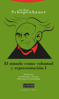 El mundo como voluntad y representación I - Arthur Schopenhauer - ebook
