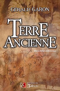 Terre Ancienne - Gérald Garon - ebook