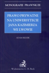 Prawo prywatne na Uniwersytecie Jana Kazimierza we Lwowie - Redzik Adam - książka