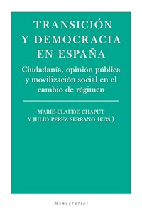Transición y democracia en España - Julio Pérez Serrano - ebook