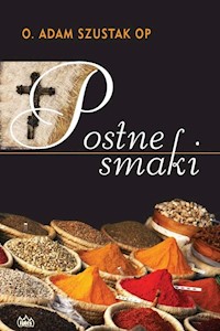 Postne smaki - Szustak Adam - książka