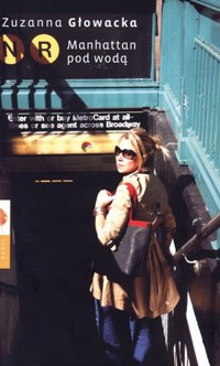 Manhattan pod wodą - Zuzanna Głowacka - książka