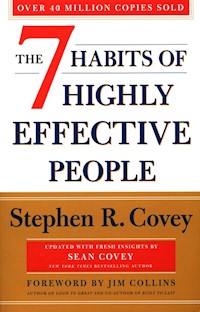 The 7 Habits Of Highly Effective People - Covey Stephen R. - książka