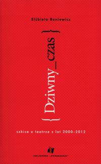 Dziwny czas - Elżbieta Baniewicz - książka