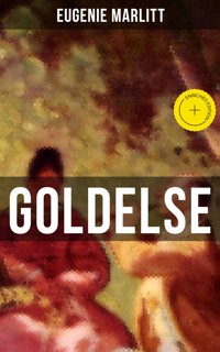Goldelse - Eugenie Marlitt - ebook