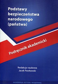Podstawy bezpieczeństwa narodowego państwa -  - książka