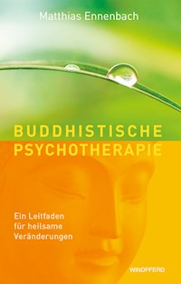 Buddhistische Psychotherapie - Matthias Ennenbach - ebook
