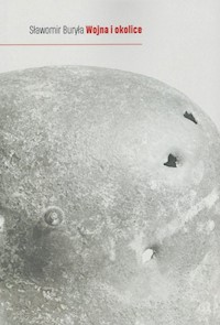 Wojna i okolice - Sławomir Buryła - książka