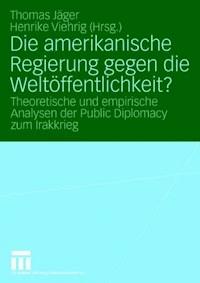 Die amerikanische Regierung gegen die Weltöffentlichkeit? -  - ebook