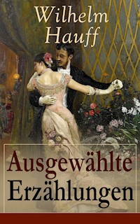 Ausgewählte Erzählungen - Wilhelm Hauff - ebook