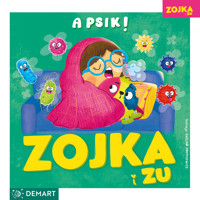 Zojka i Zu. A psik! - Ewelina Protasewicz - książka