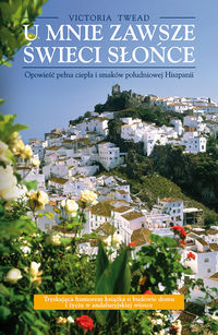 U mnie zawsze świeci słońce - Twead Victoria - książka