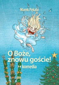 O Boże, znowu goście! - Pękala Marek - książka