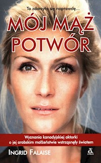 Mój mąż potwór - Ingrid Falaise - książka