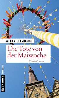 Die Tote von der Maiwoche - Alida Leimbach - ebook