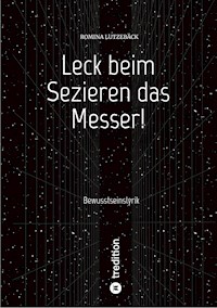 Leck beim Sezieren das Messer! - Romina Lutzebäck - ebook
