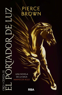 El portador de luz - Pierce Brown - ebook