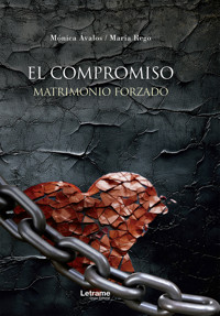 Matrimonio forzado - Mónica Ávalos - ebook