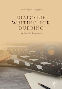 Dialogue Writing for Dubbing - Giselle Spiteri Miggiani - ebook