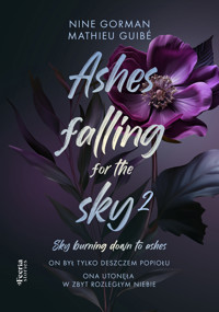Ashes falling for the sky Tom 2 - Nine Nine, Mathieu Guibé - ebook