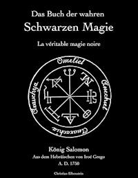 Das Buch der wahren schwarzen Magie - Iroé Grego - ebook