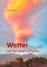 Wetter auf der Insel La Palma -  - ebook