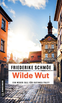 Wilde Wut - Friederike Schmöe - ebook