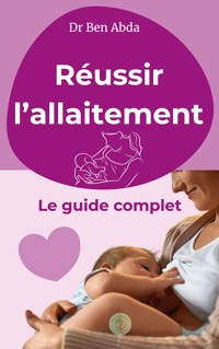 Réussir l'allaitement - Ben Abda - ebook
