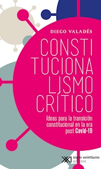 Constitucionalismo crítico - Diego Valadés - ebook