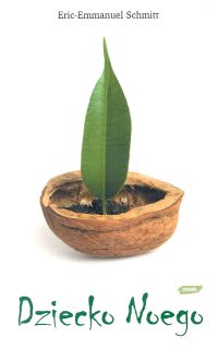 Dziecko Noego - Schmitt Éric-Emmanuel - książka