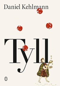 Tyll - Kehlmann Daniel - książka