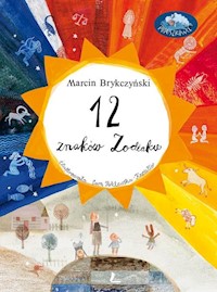 12 znaków zodiaku - Marcin Brykczyński - książka