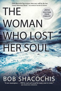 The Woman Who Lost Her Soul - Bob Shacochis - ebook
