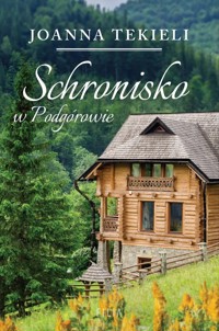 Schronisko w Podgórowie - Joanna Tekieli - ebook + audiobook + książka