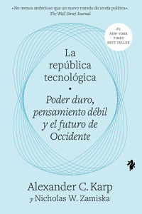 La república tecnológica - Alexander C. Karp - ebook