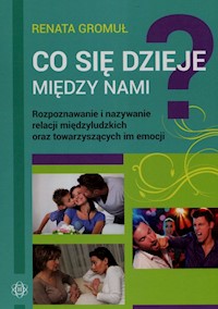 Co się dzieje między nami - Gromuł Renata - książka