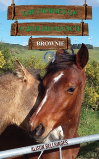 The Horses of Saddlers Ranch: Brownie - Alison Bellringer - ebook